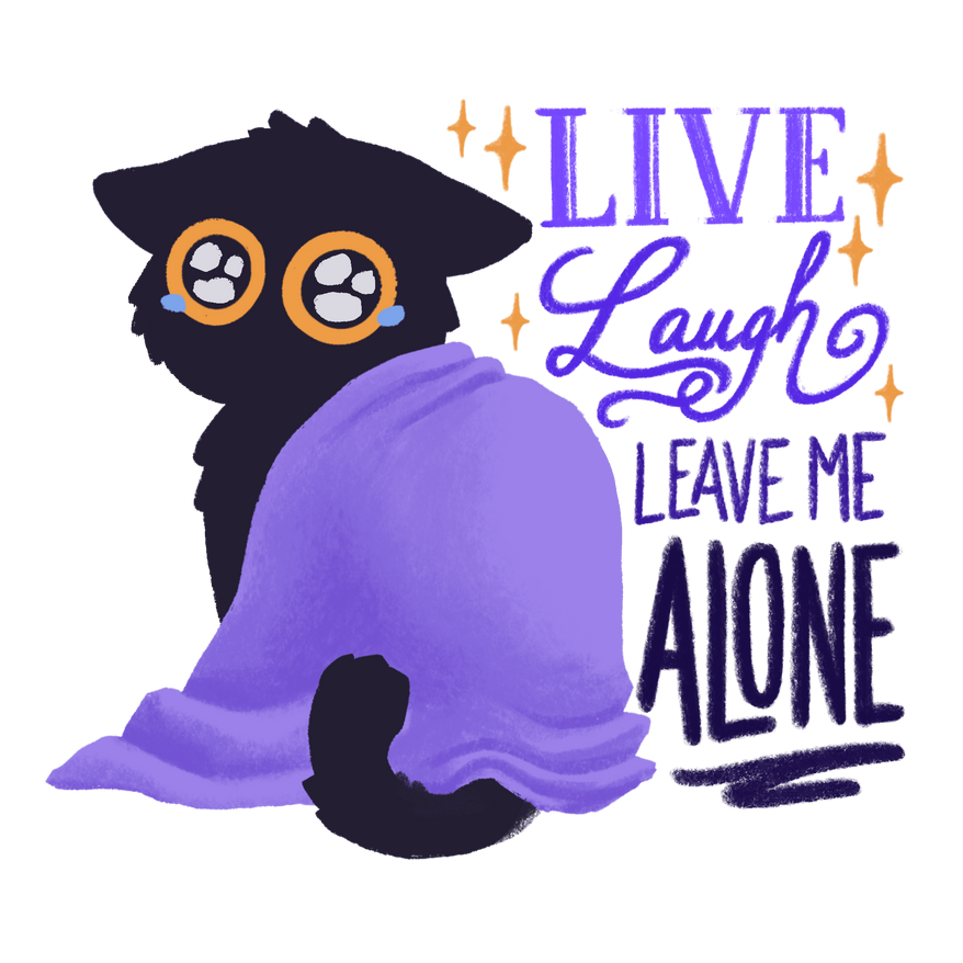 Black cat sitting under a blanket with the text Live, laugh, leave me alone next to it.